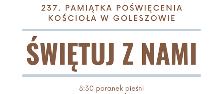 237. pamiątka poświęcenia kościoła w Goleszowie – 15.08.2022