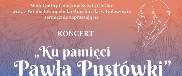 Koncert “Ku pamięci Pawła Pustówki”