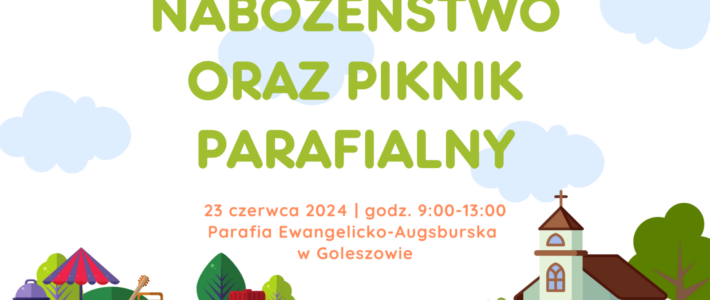 Nabożeństwo rodzinne i piknik parafialny – 23.06.2024