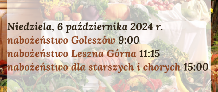 Zaproszenie na nabożeństwa z okazji Dziękczynnego Święta Żniw