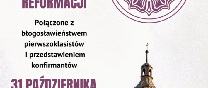 Zaproszenie na nabożeństwo z okazji Pamiątki Reformacji Zaproszenie na nabożeństwo z okazji Pamiątki Reformacji