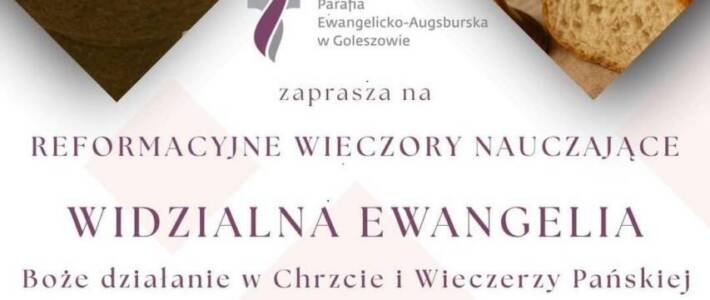 Zaproszenie na Reformacyjne Wieczory Nauczające Zaproszenie na Reformacyjne Wieczory Nauczające