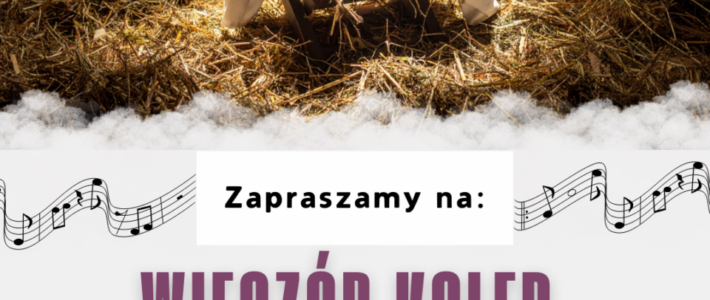 Zaproszenie na Wieczór Kolęd