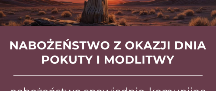 Zaproszenie na nabożeństwo w Dzień Pokuty i Modlitwy Zaproszenie na nabożeństwo w Dzień Pokuty i Modlitwy