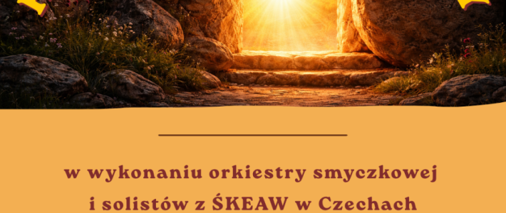 Zapraszamy na Koncert Wielkanocny!