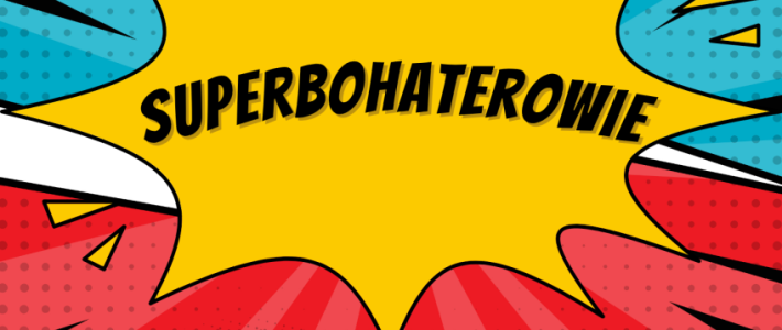 Tydzień Dobrej Nowiny „Superbohaterowie” 17-21.08.2026 Tydzień Dobrej Nowiny „Superbohaterowie” 17-21.08.2026